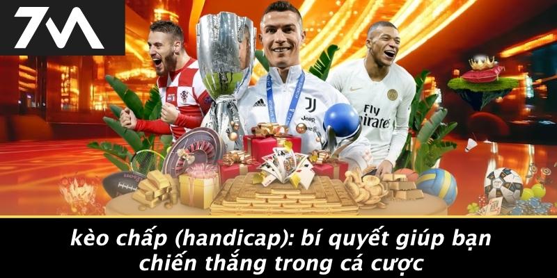 Kèo chấp (handicap)